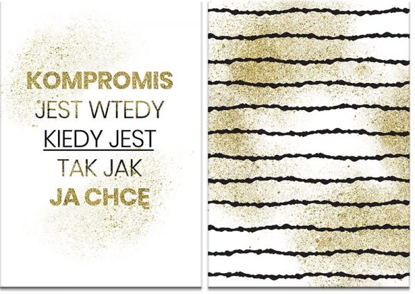 złoty brokat i napis o kompromisie