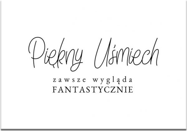 plakat z modnym hasłem o uśmiechu