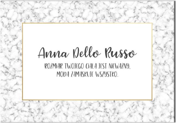 Plakat z sentencją Anny Dello Russo