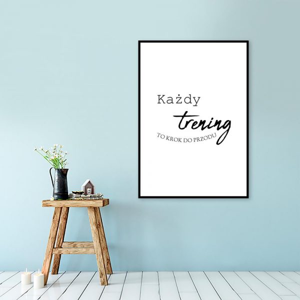 plakat z motywacyjnym napisem