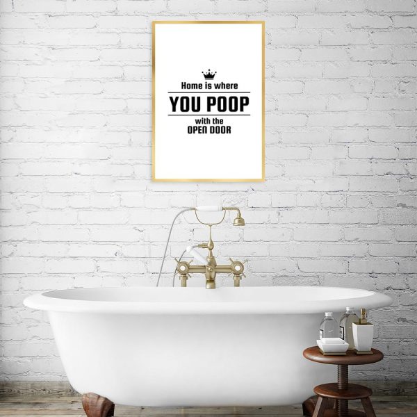 plakat home is where you poop with the open door