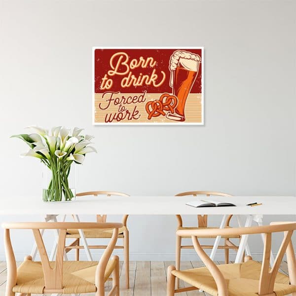plakat born to drink