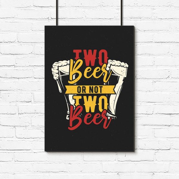 wielobarwny plakat z napisem two beer or not two beer