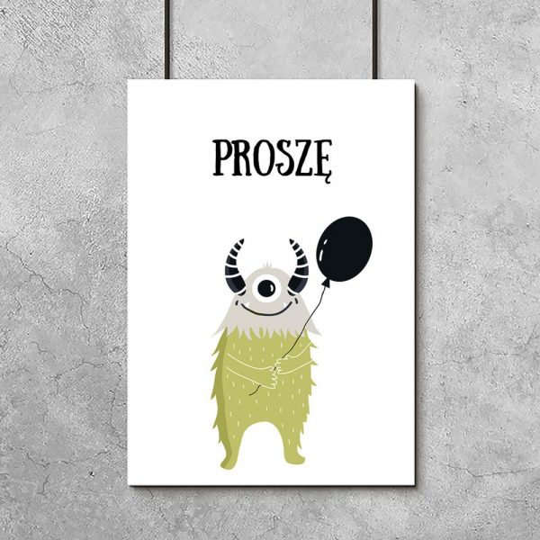 plakat z napisem proszę