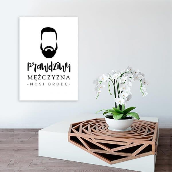 plakat z napisem Prawdziwy mężczyzna nosi brodę do salonu barberskiego