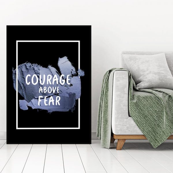 courage above fear