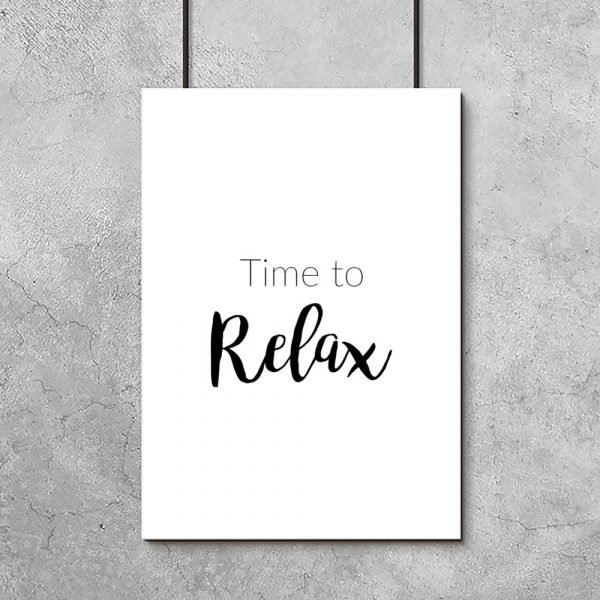 plakat z napisem po angielsku Time to relax