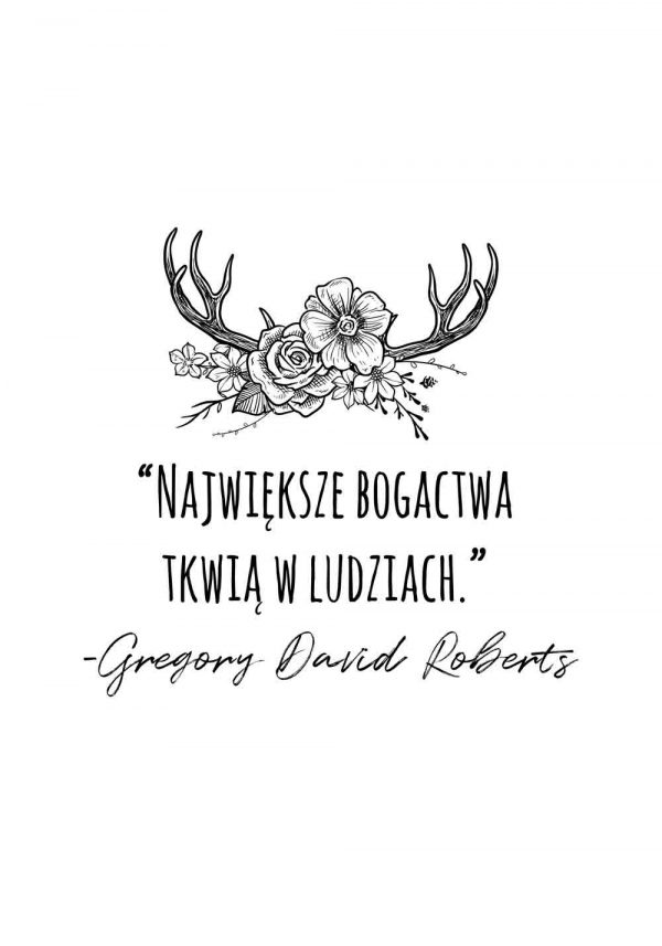 plakat z cytatem Gregory'ego Davida Robertsa