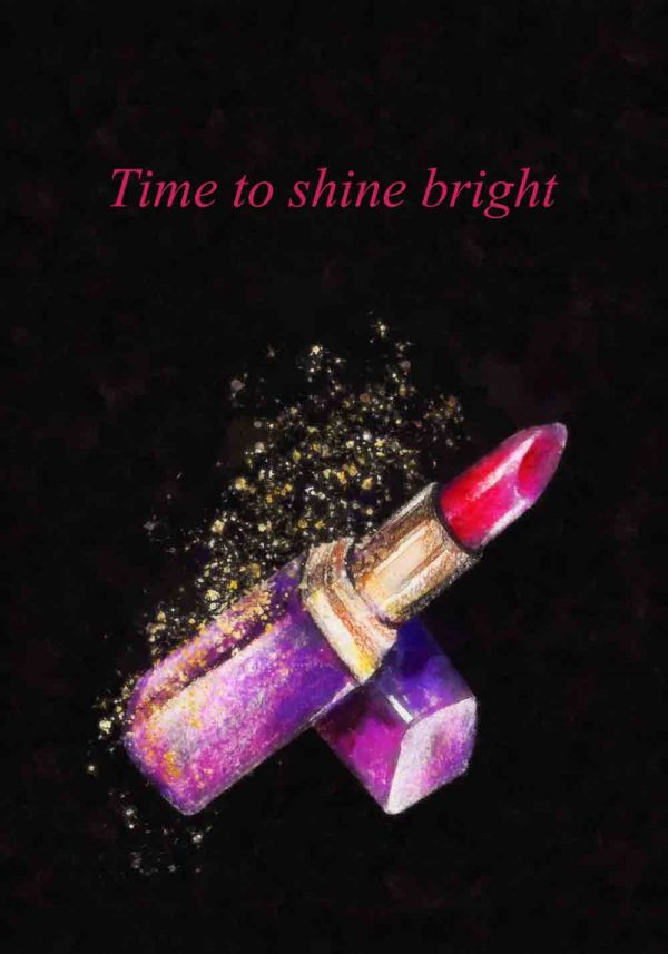 Plakat z napisem - Time to shine bright