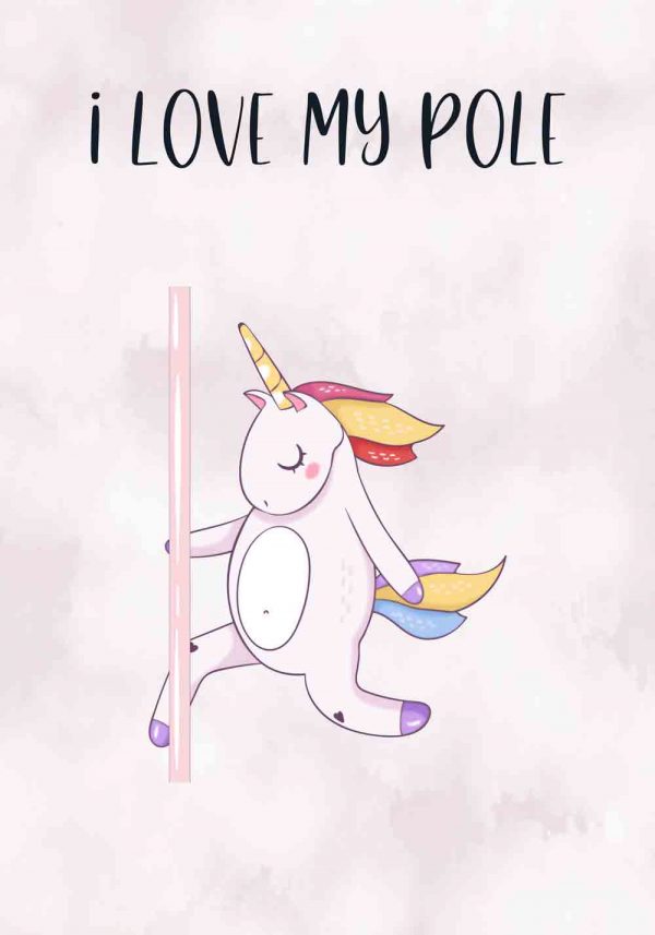 Plakat z napisem - I love my pole