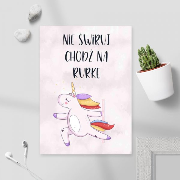 Plakat z napisem - Nie świruj chodź na rurkę do studia tańca
