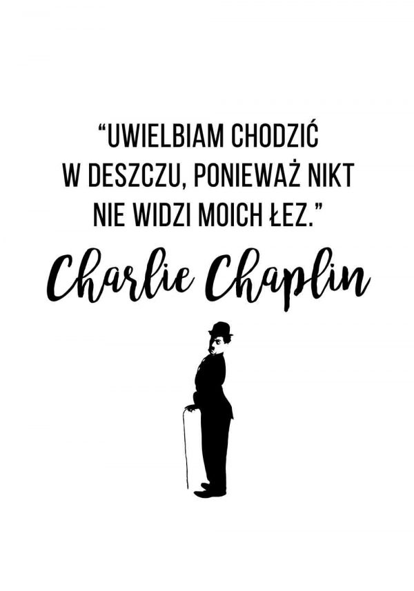 Plakat - Słowa Charliego Chaplina