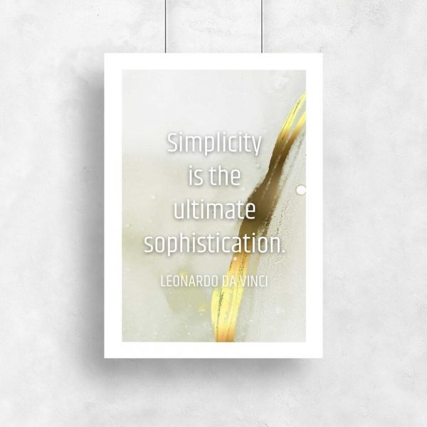 Plakat z cytatem simplicity is the ultimate sophistication