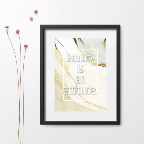 Plakat z motto beauty is an attitude