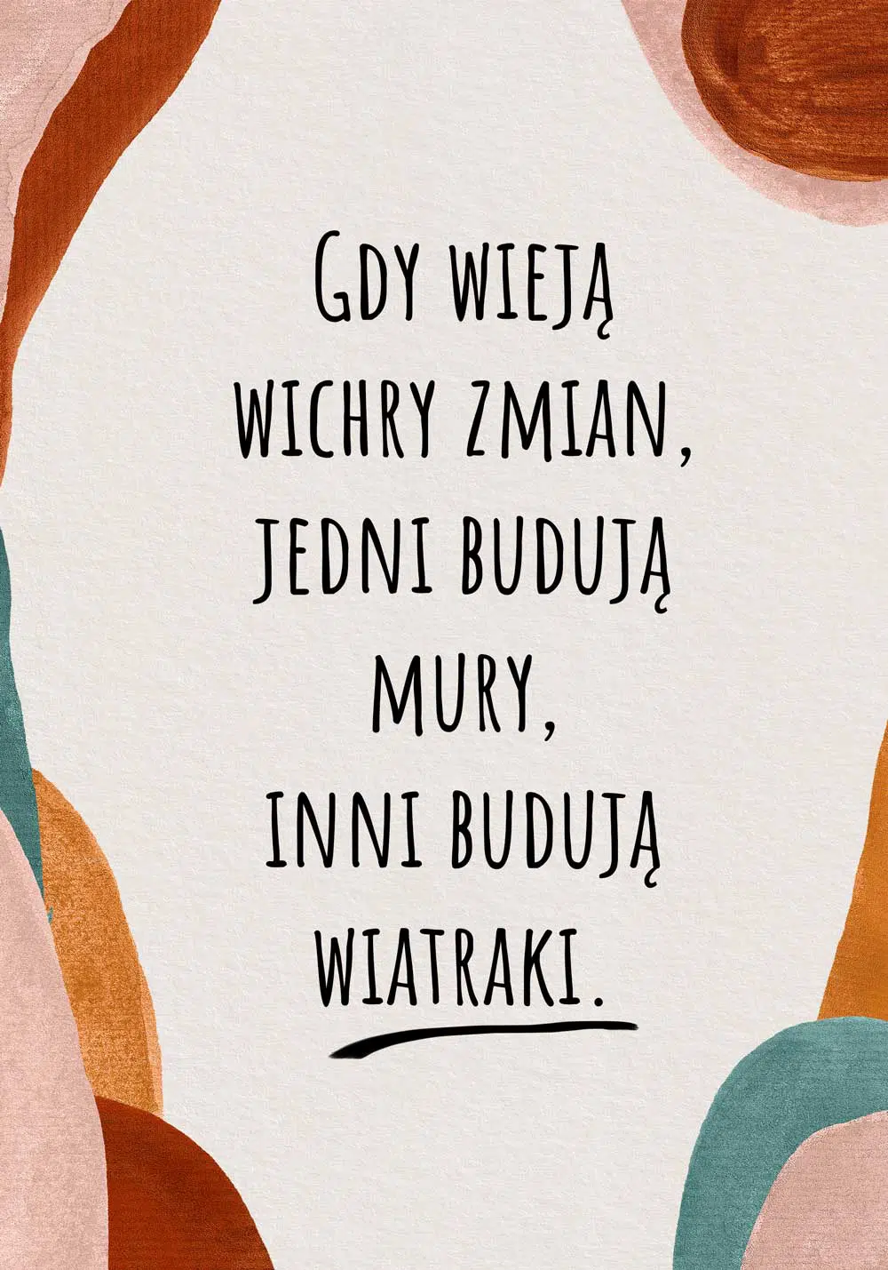 Plakat z życiową sentencją