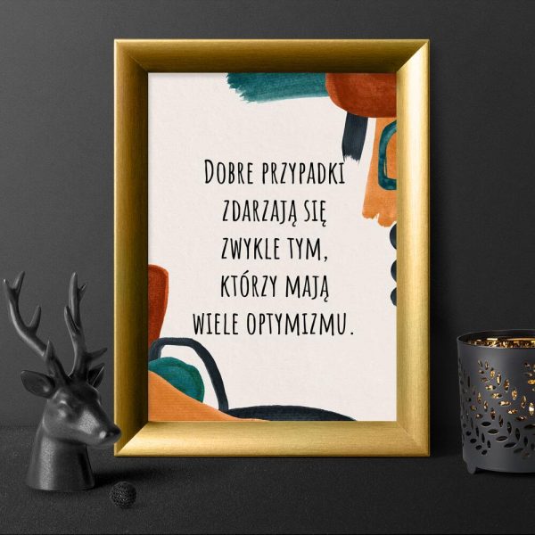 Ładny plakat z sentencja o optymistach do biura