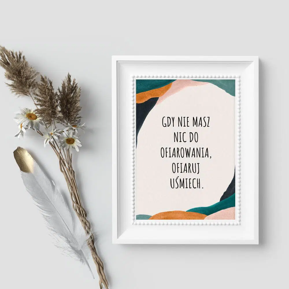 Plakat z dewizą życiową o dawaniu