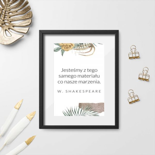 Plakat jesteśmy z tego samego materiału co nasze marzenia