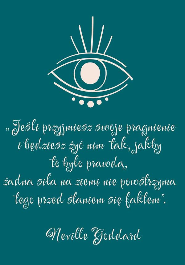 Plakat z maksymą o pragnieniach i realizacji