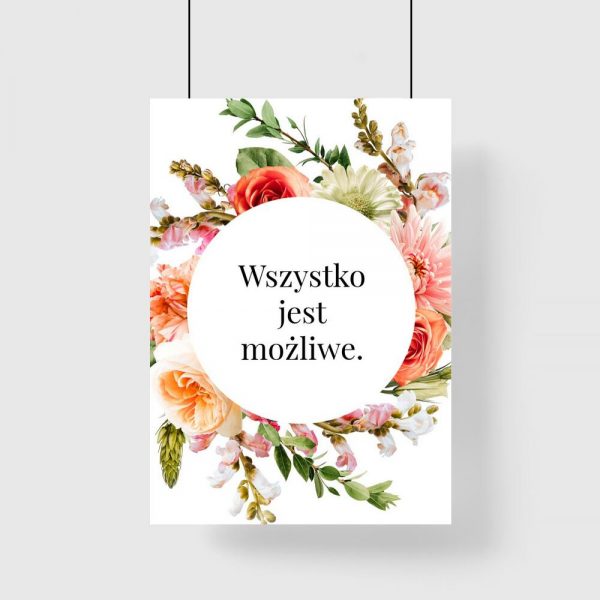 Plakat z maksymą - wszystko jest możliwe