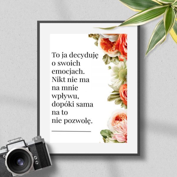 Plakat z sentencją decydowaniu za siebie