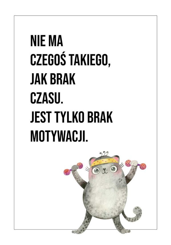 Plakat do oprawienia z sentencją o braku czasu