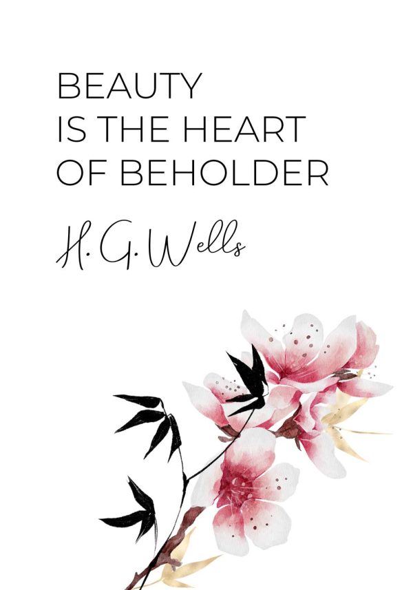 Plakat z cytatem Wellsa: beauty is the heart of beholder