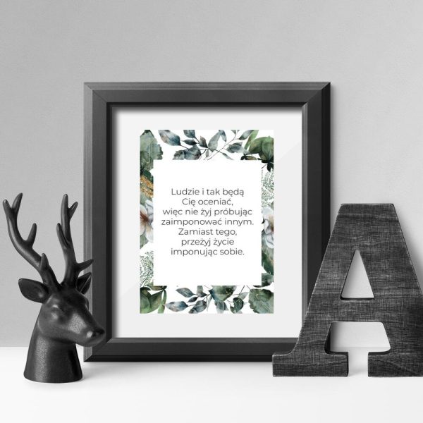 Plakat z sentencją ludzie i tak będą Cię oceniać