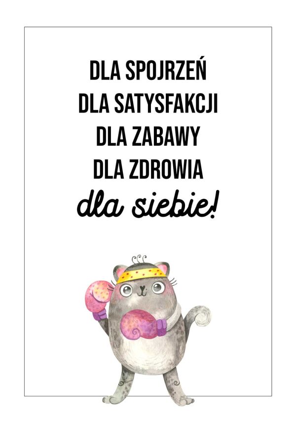 Plakat z życiowym motto o dbaniu o siebie