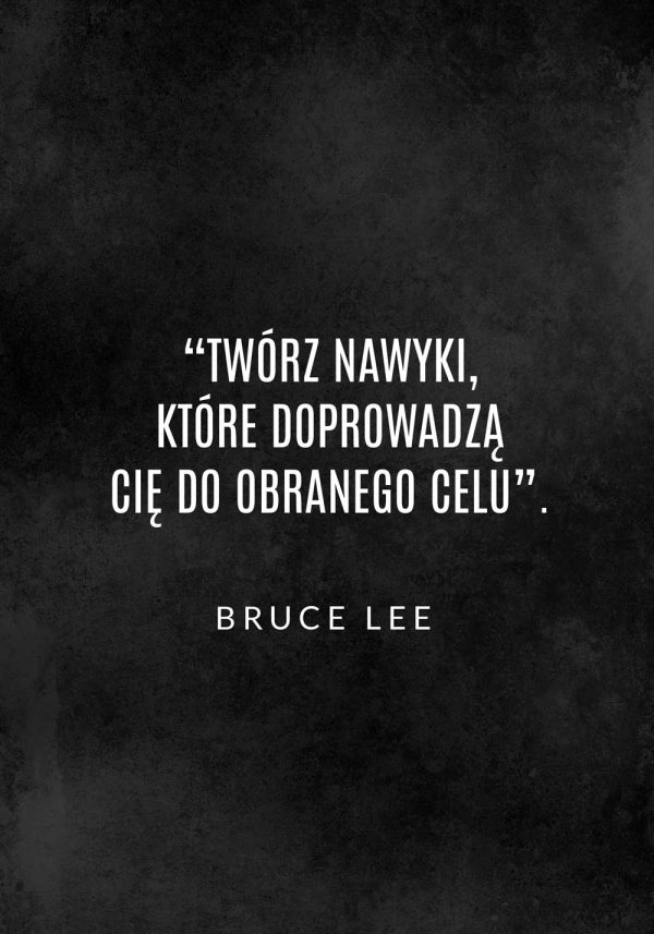 Plakat z maksymą - Bruce Lee