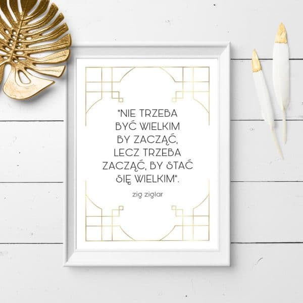 Plakat z maksymą do przedpokoju - Zig Ziglar