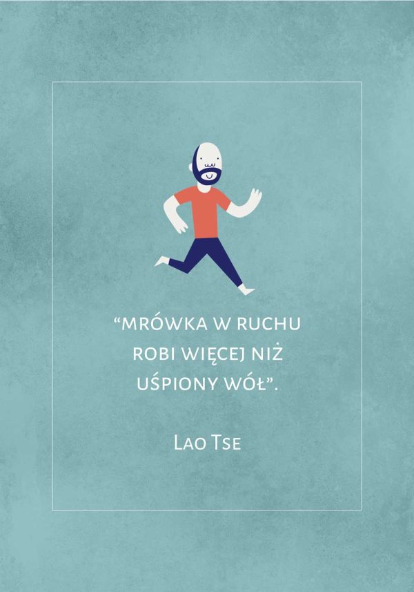 Plakat z mobilizującym napisem - Lao Tse