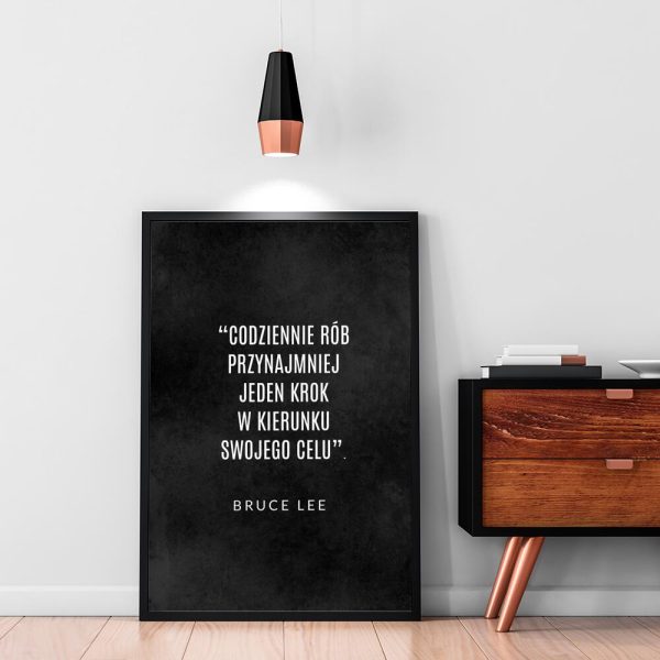 Plakat z motywacyjną sentecją - Bruce Lee