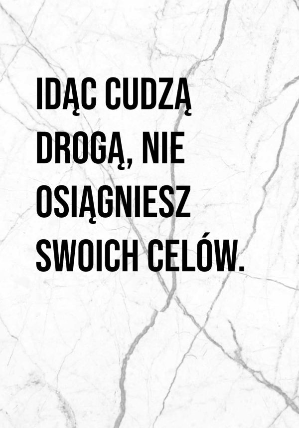 Plakat z motywacyjnym cytatem