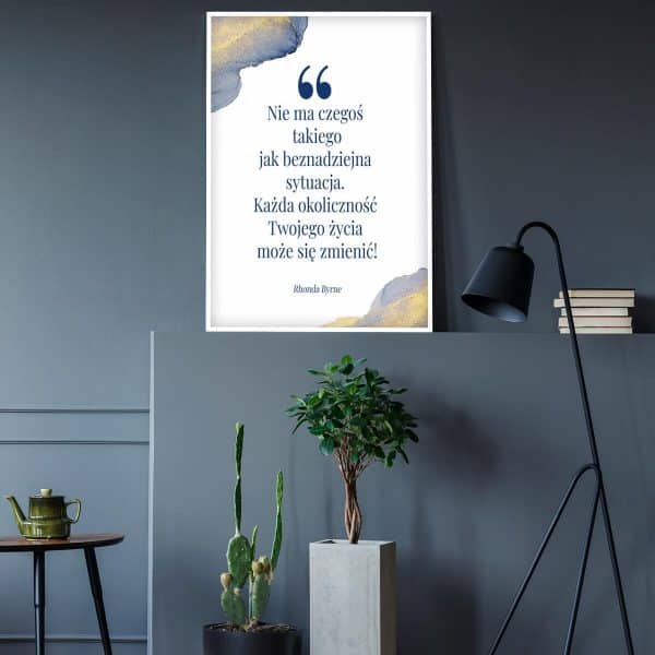 Plakat z życiowym motto