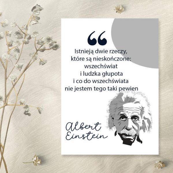 Plakat z Einsteinem i maksymą o ludzkiej głupocie