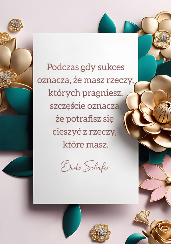 Plakat z cytatem Bodo Schäfera