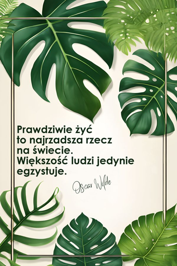 Plakat ze słowami Oskara Wilde