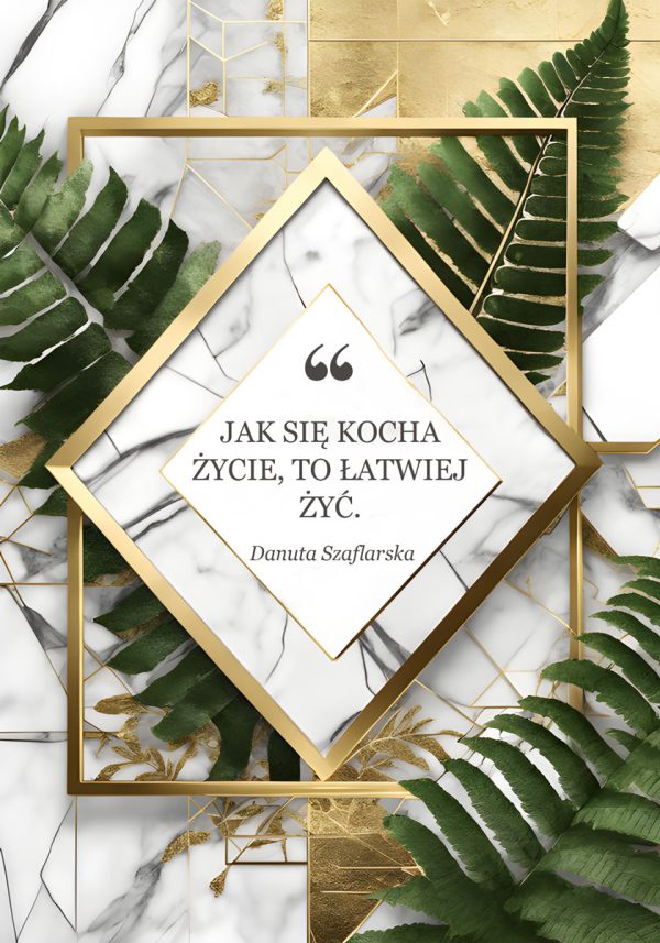 Plakat ze słowami polskiej aktorki