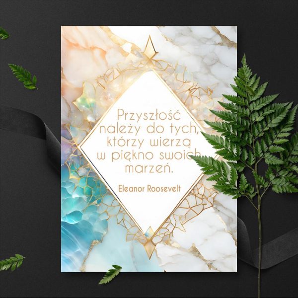 Plakaty z życiowymi maksymami sławnych ludzi